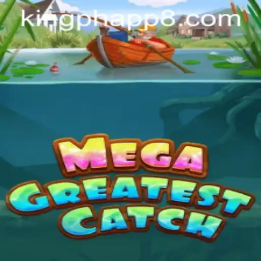 Dive into the World of MegaGreatestCatch: Become the King of Aquatic Adventure