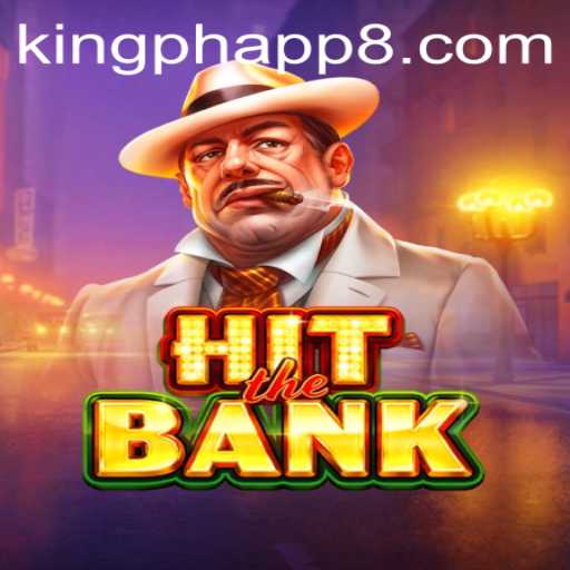 Exploring the Dynamic World of HitTheBank: A Guide to Mastering 'King Ph App'