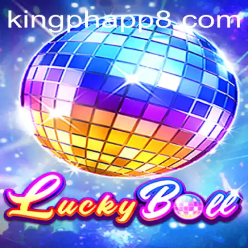 Discover the Exciting World of LuckyBall on King PH App